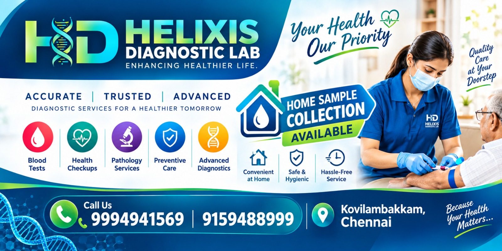 Helixis Diagnostic Lab: accurate, trusted, advanced. Blood tests, health checkups, pathology, preventive care and advanced diagnostics. Home sample collection available. Call 9994941569 or 9159488999. Kovilambakkam, Chennai.