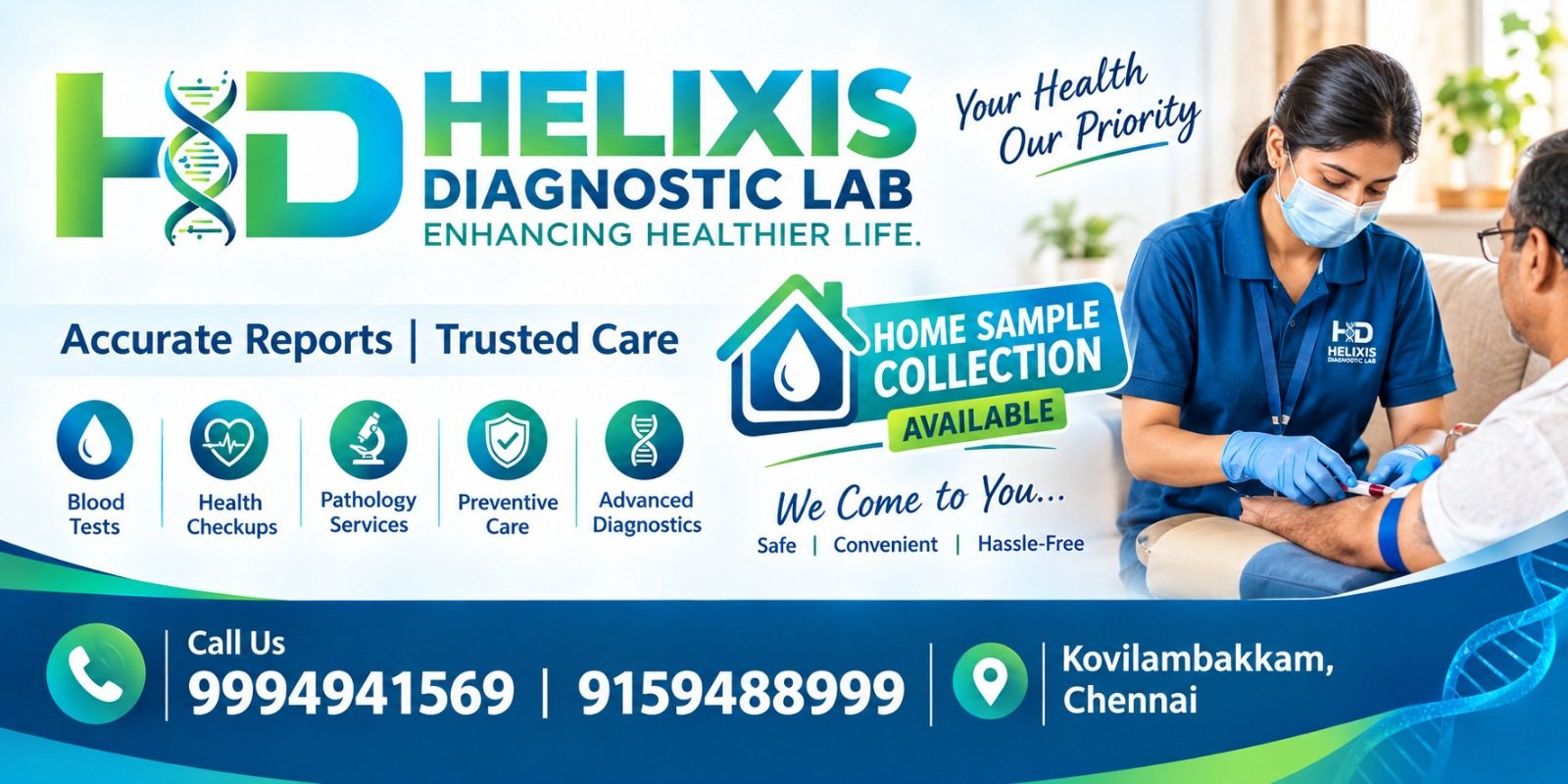 Helixis Diagnostic Lab: accurate reports, trusted care. Home sample collection available. We come to you: safe, convenient, hassle-free. Call 9994941569 or 9159488999.